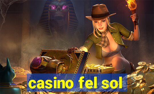 casino fel sol