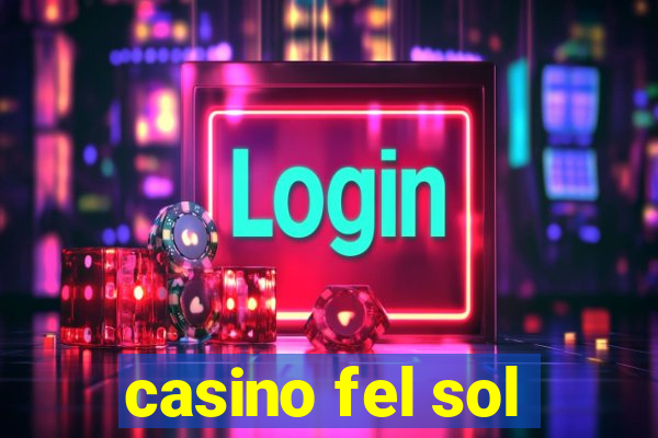 casino fel sol