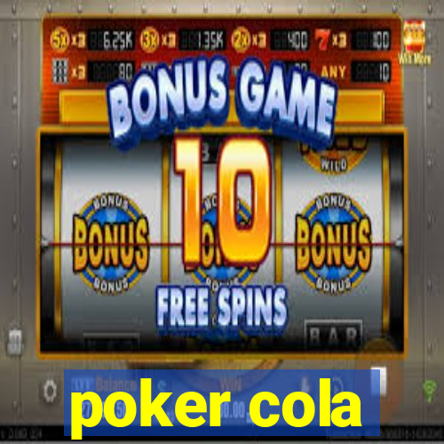 poker cola