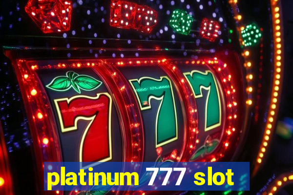 platinum 777 slot