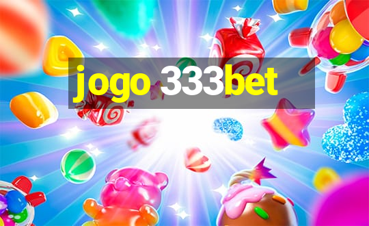 jogo 333bet