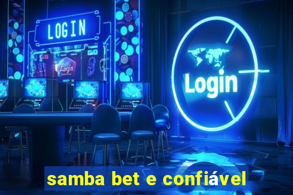 samba bet e confiável