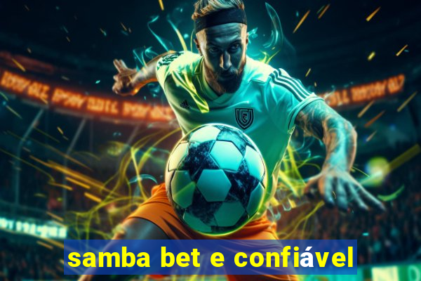 samba bet e confiável