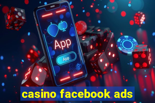 casino facebook ads