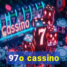 97o cassino