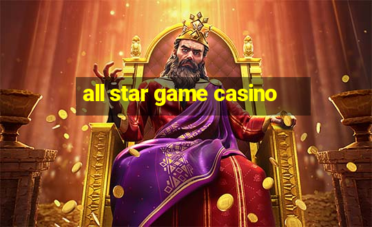 all star game casino