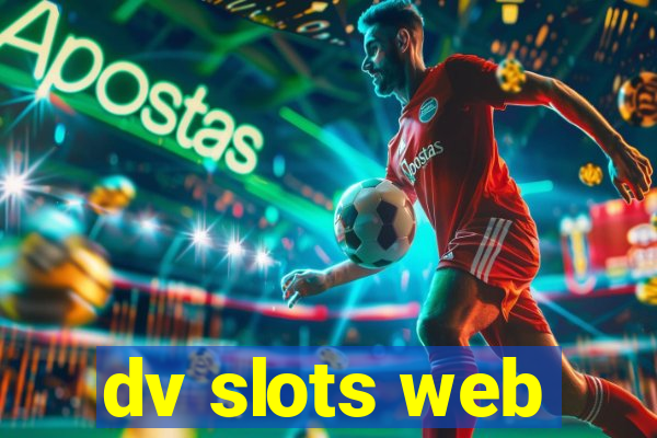 dv slots web