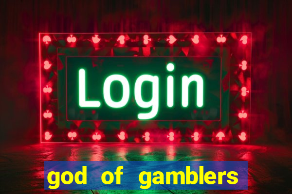 god of gamblers dublado online