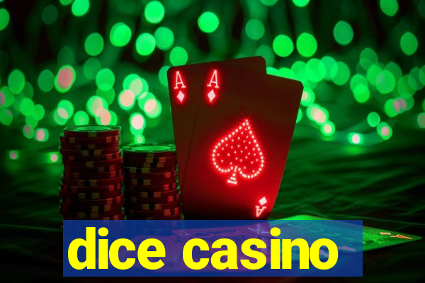 dice casino