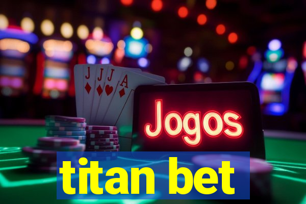 titan bet