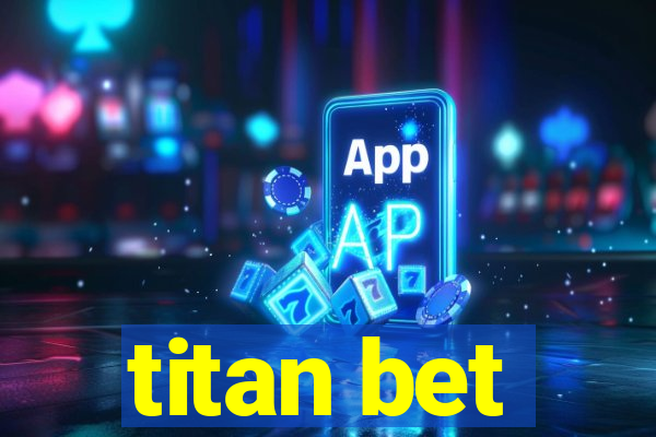 titan bet