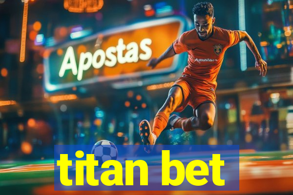 titan bet