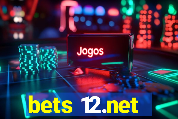 bets 12.net