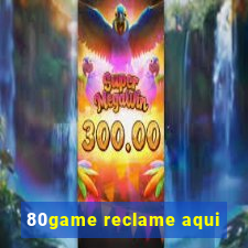 80game reclame aqui