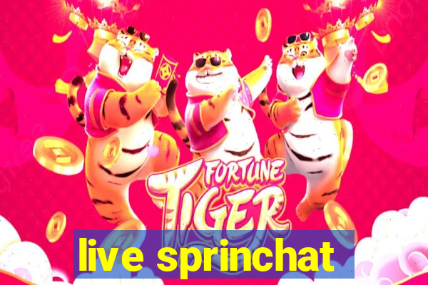 live sprinchat