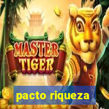 pacto riqueza