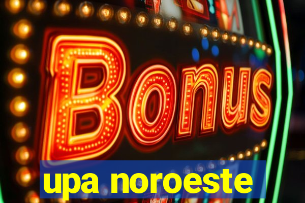 upa noroeste