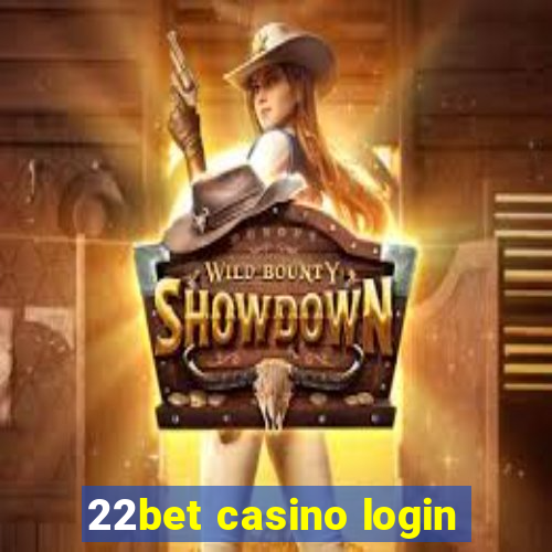 22bet casino login