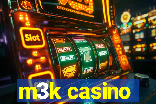 m3k casino