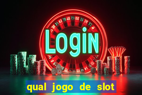 qual jogo de slot que paga no cadastro?