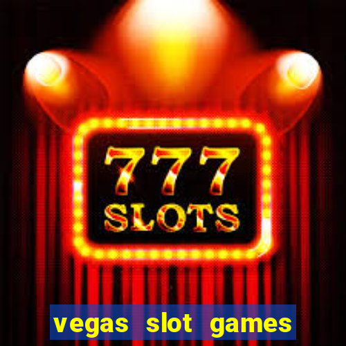 vegas slot games for free