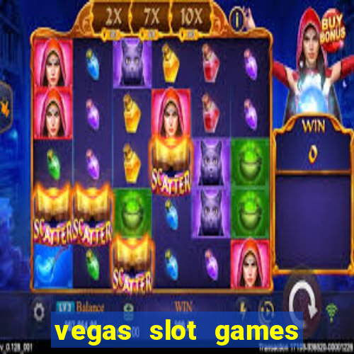 vegas slot games for free