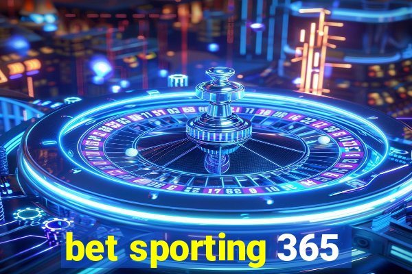 bet sporting 365