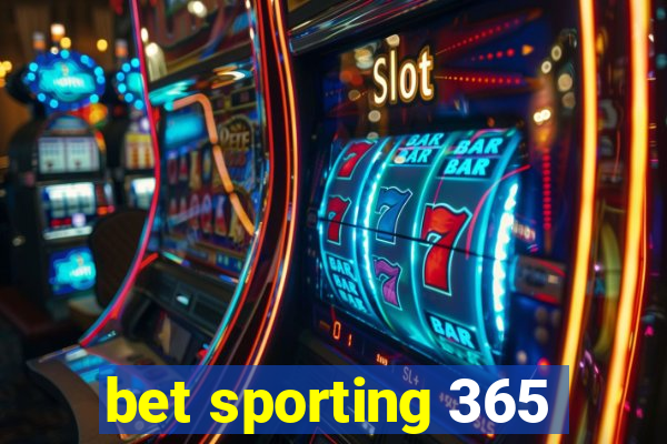 bet sporting 365