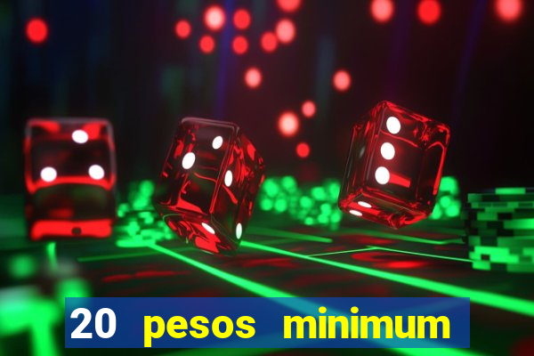 20 pesos minimum deposit casino philippines