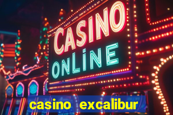 casino excalibur hotel las vegas