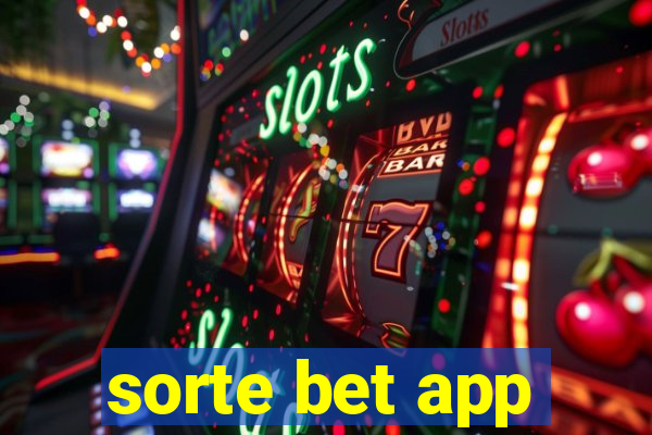 sorte bet app