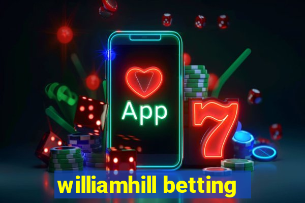 williamhill betting