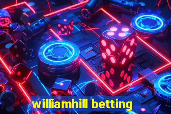 williamhill betting