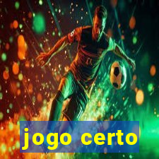 jogo certo