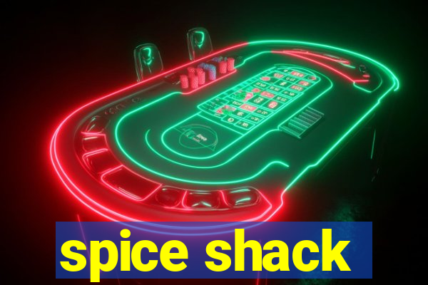 spice shack