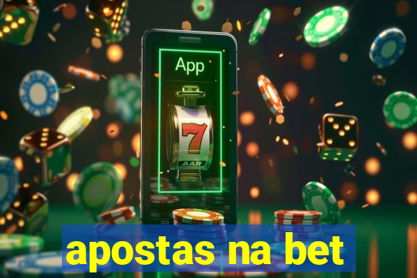 apostas na bet