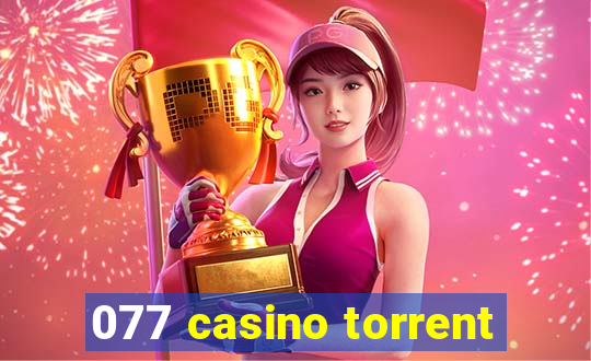 077 casino torrent