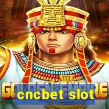 cncbet slot