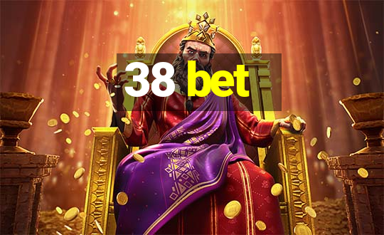 38 bet