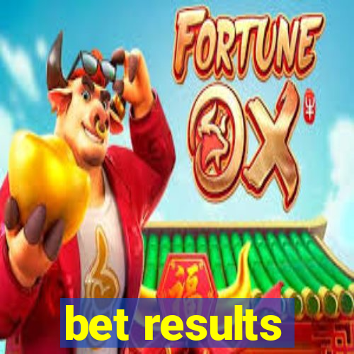 bet results