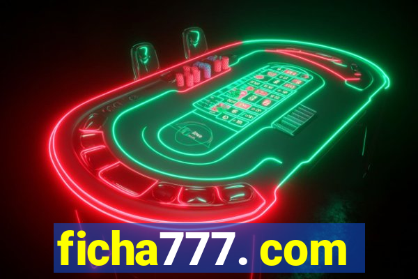 ficha777. com