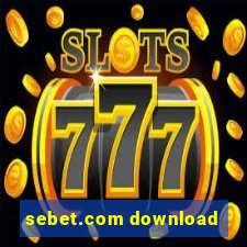 sebet.com download