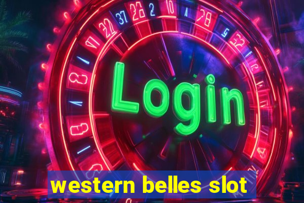 western belles slot