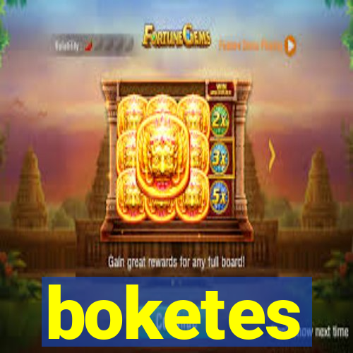 boketes