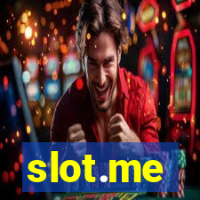 slot.me