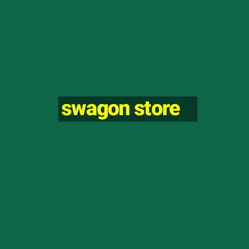 swagon store