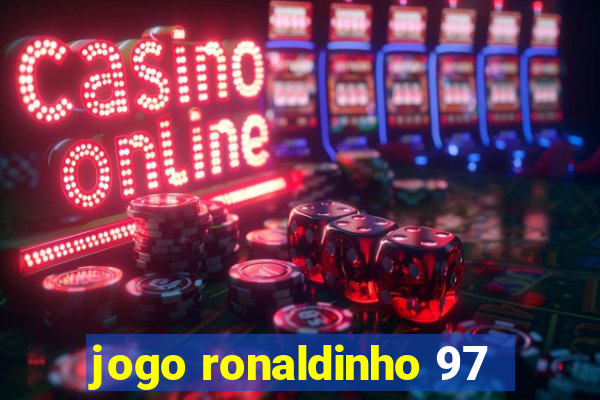 jogo ronaldinho 97