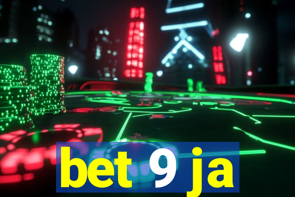 bet 9 ja