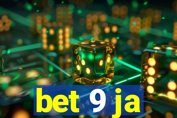 bet 9 ja