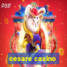 cesare casino